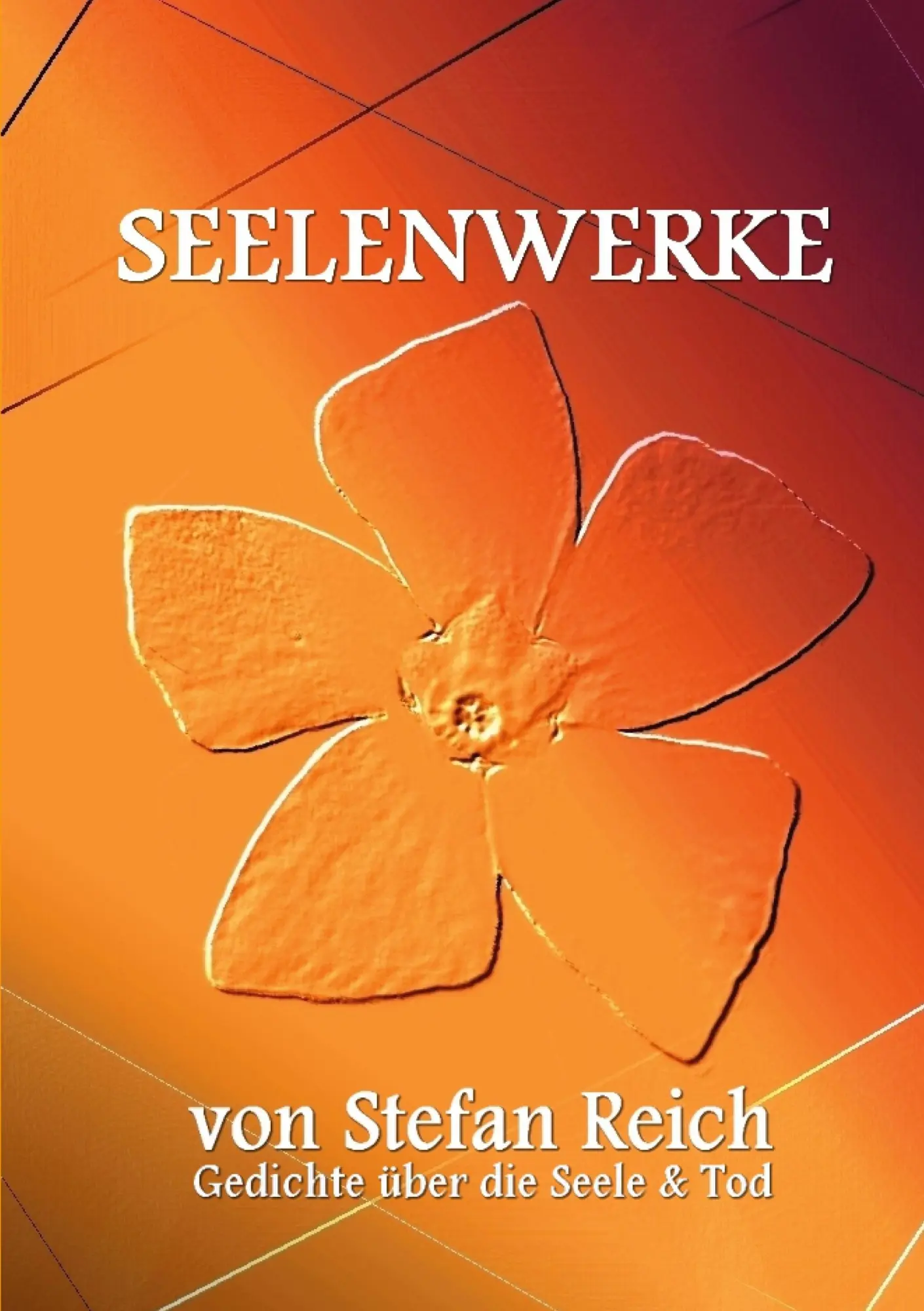 Cover: 9783753403564 | Seelenwerke | Gedichte über die Seele &amp; Tod | Stefan Reich | Buch