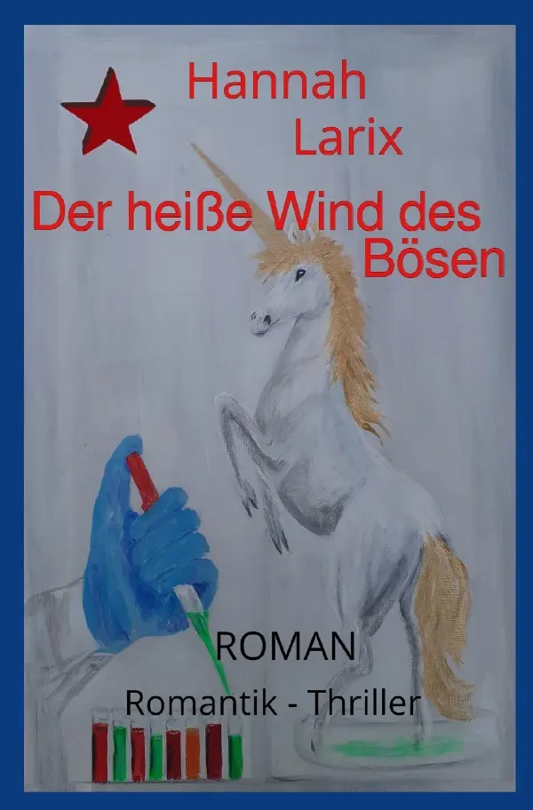 Cover: 9783754943564 | Der heiße Wind des Bösen | Wenn Menschen Schöpfer spielen | Larix