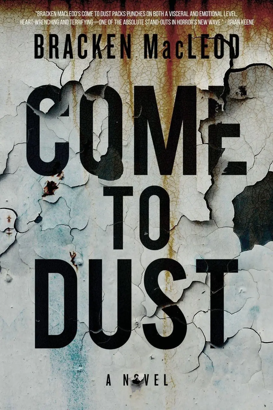 Cover: 9781945373664 | Come to Dust | Bracken Macleod | Taschenbuch | Kartoniert / Broschiert