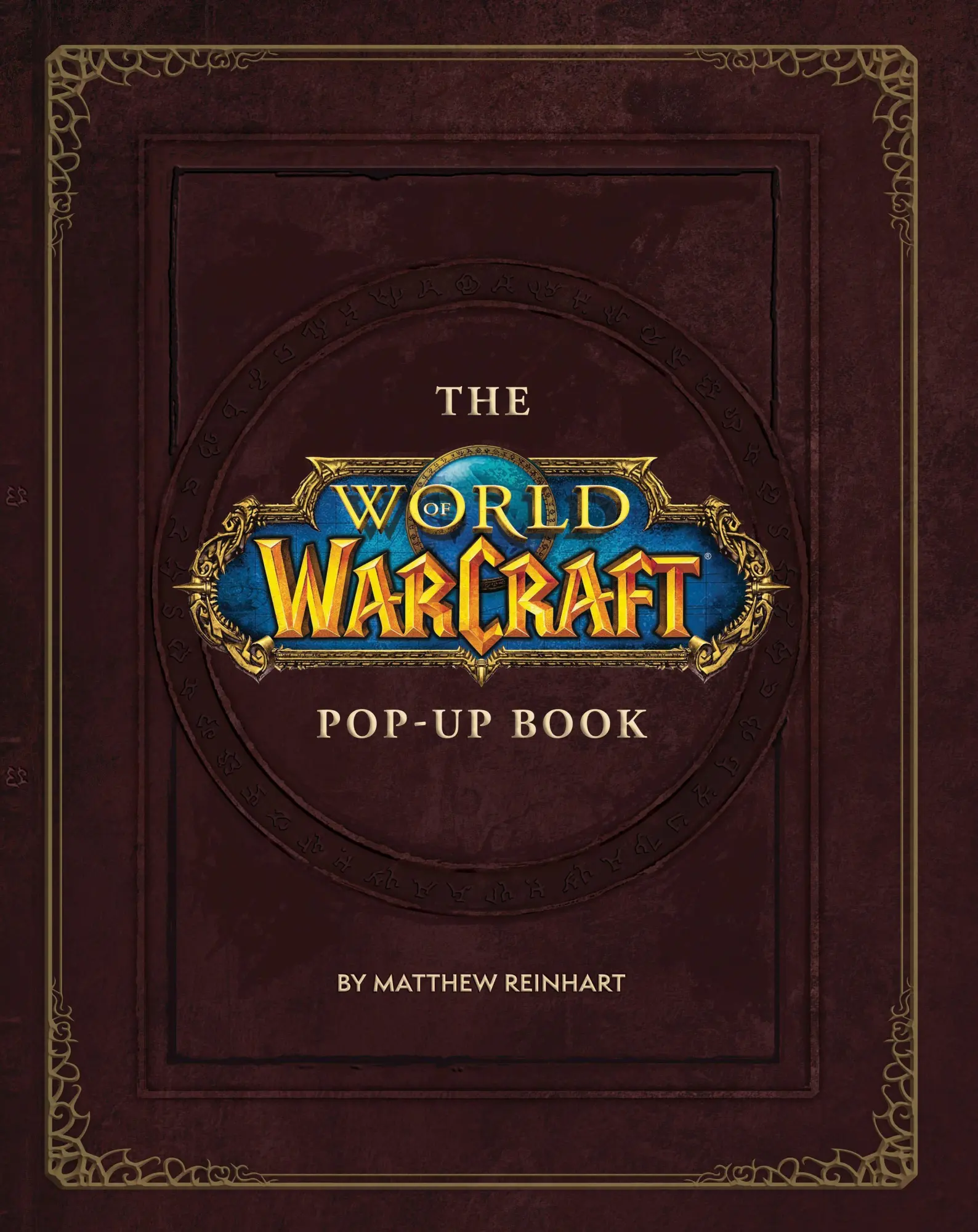 Cover: 9781945683664 | The World of Warcraft Pop-Up Book | Robert Brooks | Buch | Gebunden