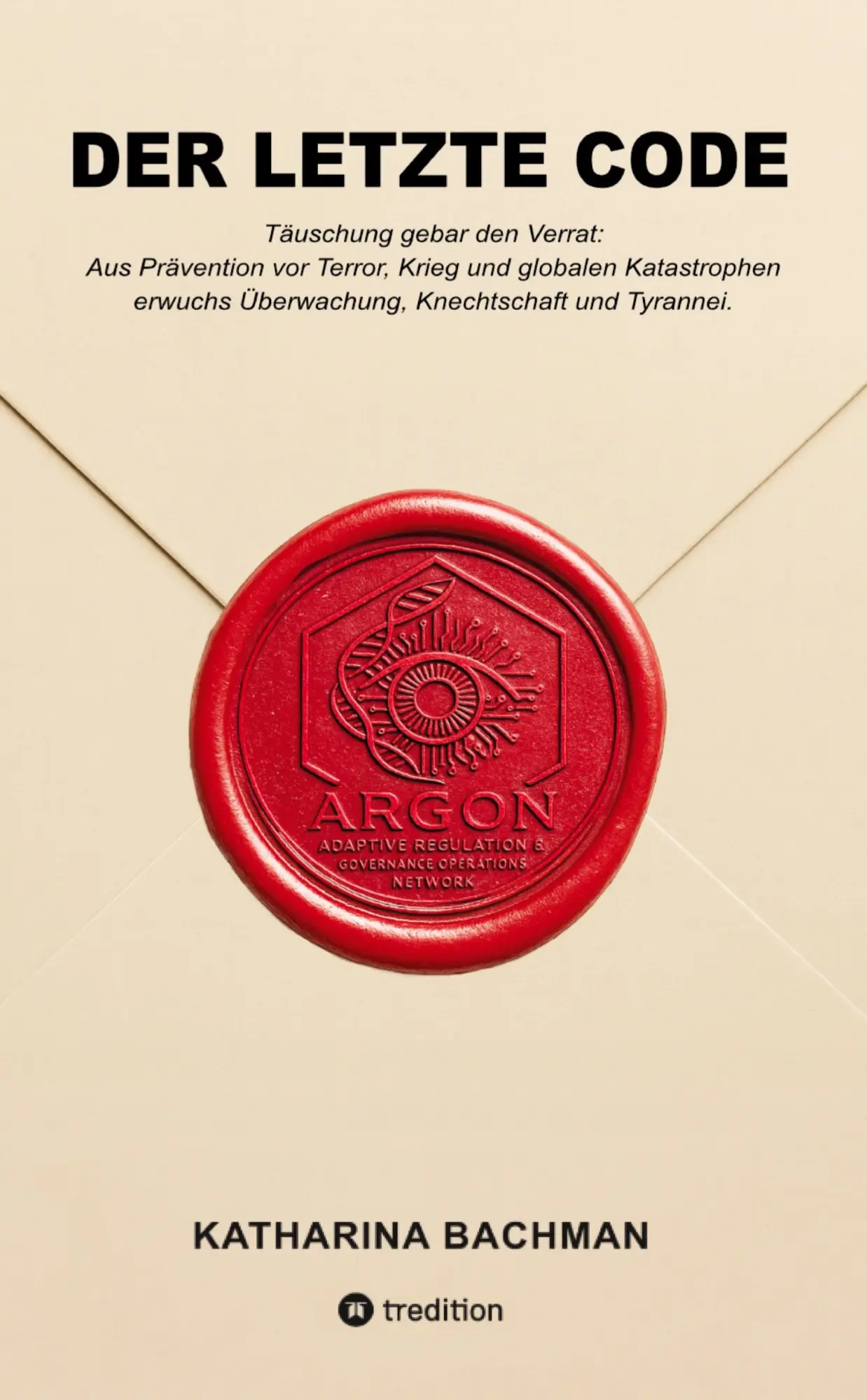 Cover: 9783384743664 | DER LETZTE CODE | Katharina Bachman | Taschenbuch | 416 S. | Deutsch