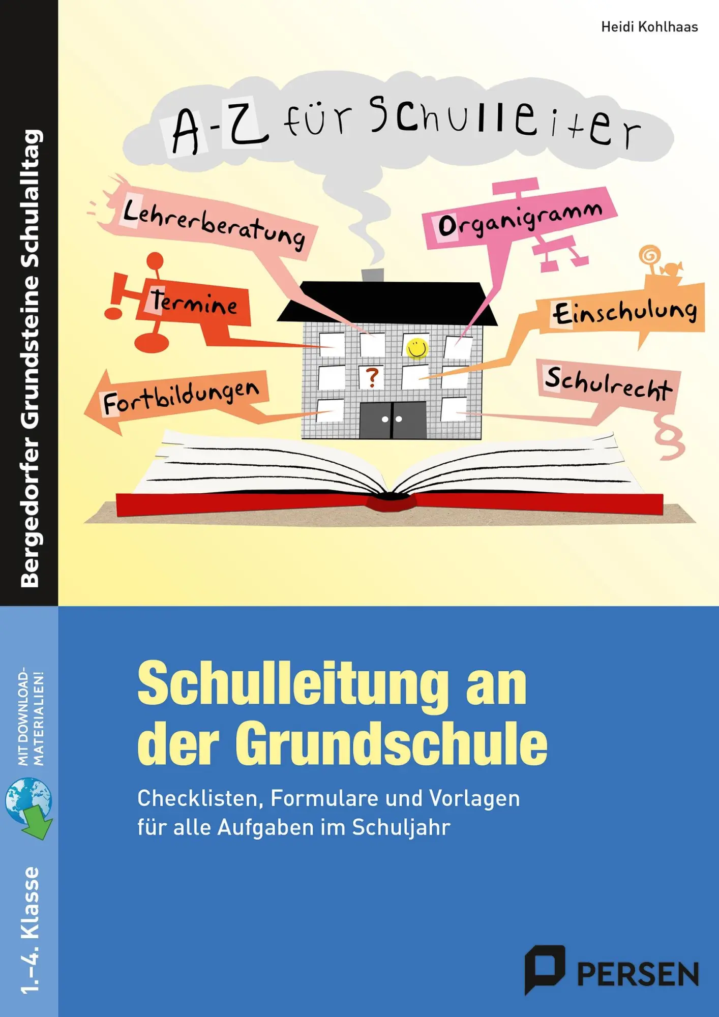 Cover: 9783403233664 | Schulleitung an der Grundschule | Heidi Kohlhaas | Taschenbuch | 2014