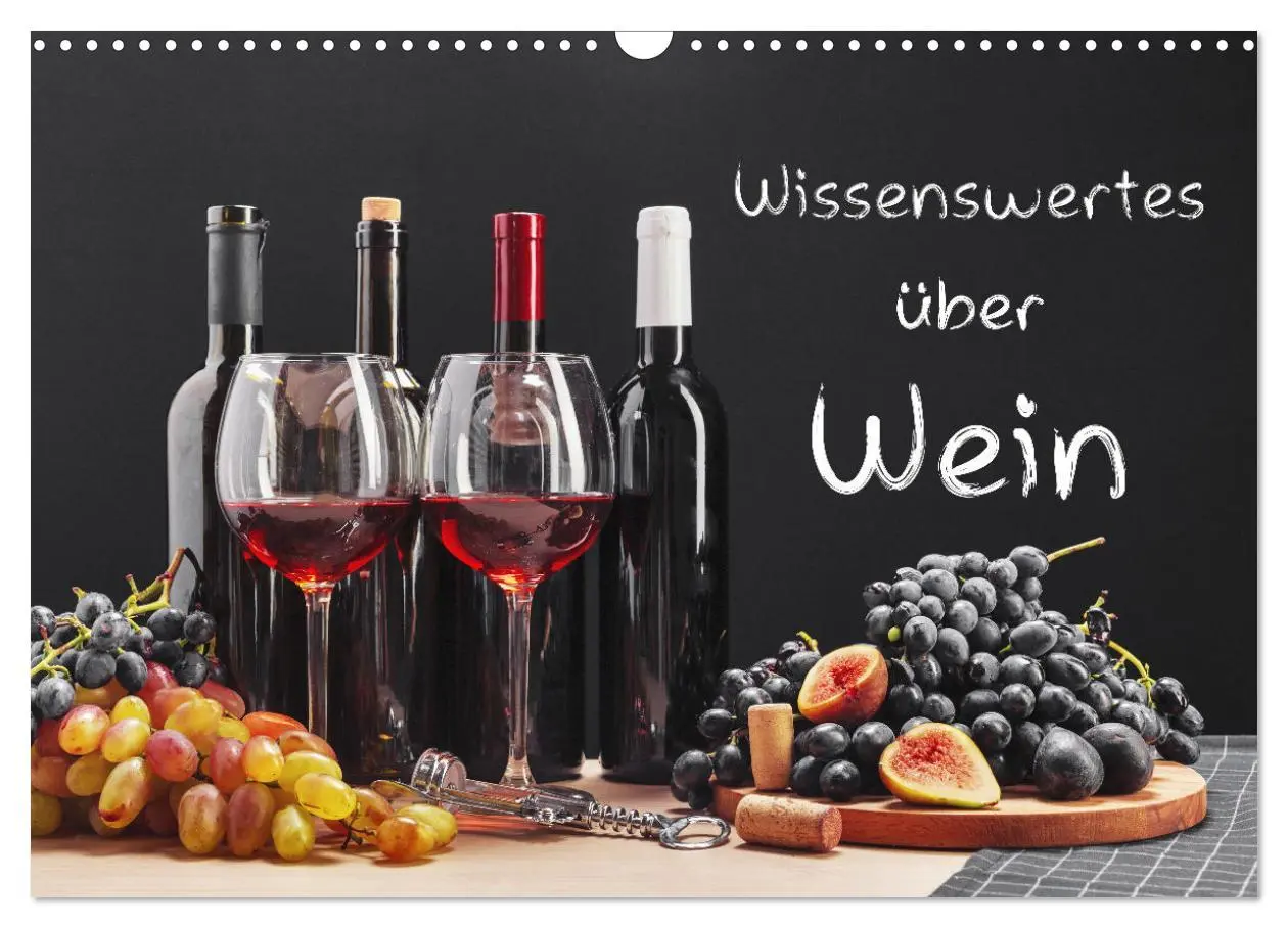 Cover: 9783457623664 | Wissenswertes über Wein (Wandkalender 2026 DIN A3 quer), CALVENDO...