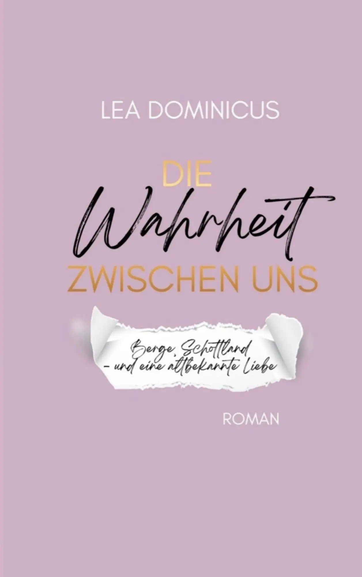 Cover: 9783696383664 | Die Wahrheit zwischen uns | Lea Dominicus | Taschenbuch | 264 S.