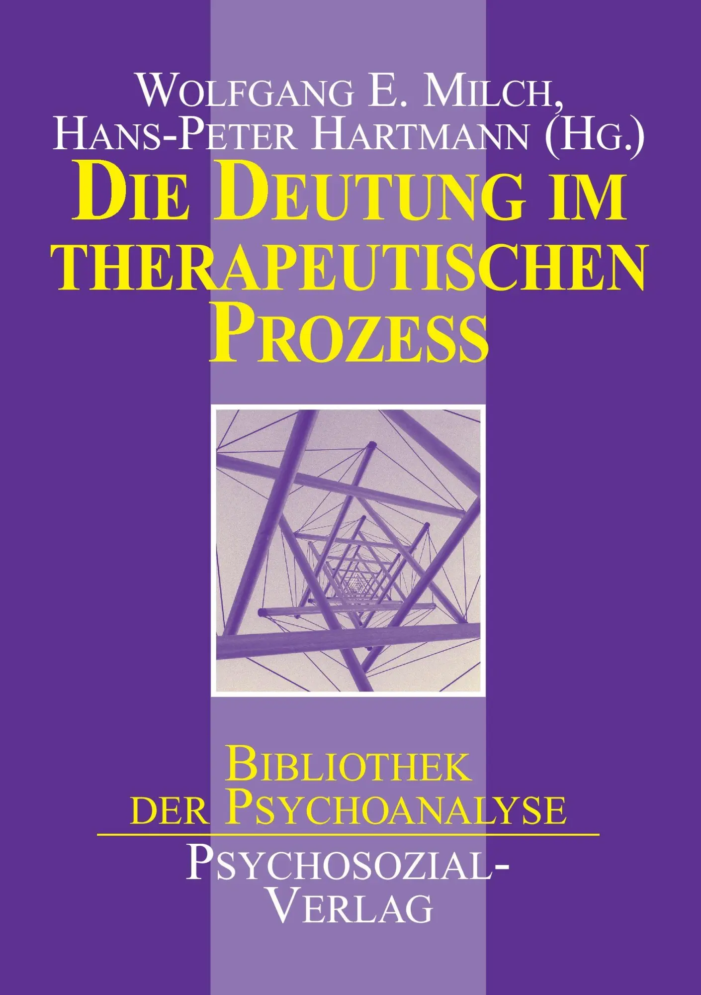 Cover: 9783932133664 | Die Deutung im therapeutischen Prozeß | Wolfgang E. Milch | Buch
