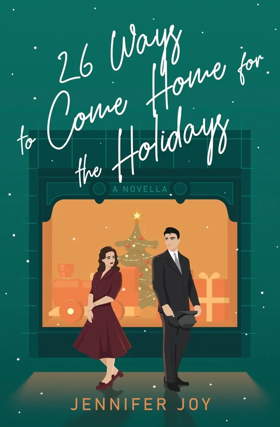 Cover: 9798218213664 | 26 Ways to Come Home for the Holidays | A Christmas Season Novella