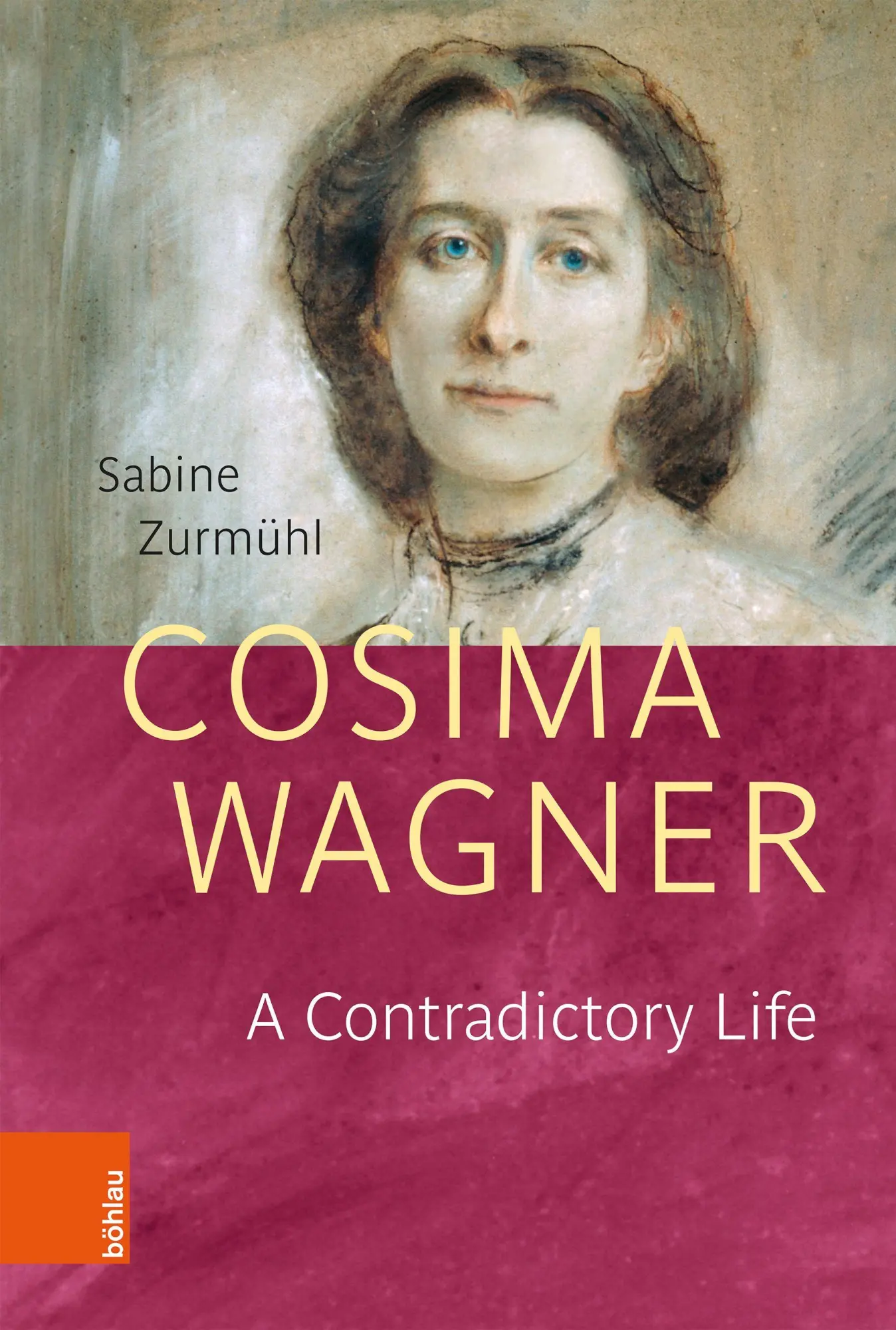 Cover: 9783205223764 | Cosima Wagner | A Contradictory Life | Sabine Zurmühl | Taschenbuch