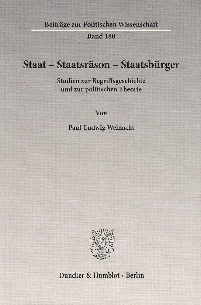 Cover: 9783428143764 | Staat - Staatsräson - Staatsbürger | Paul-Ludwig Weinacht | Buch