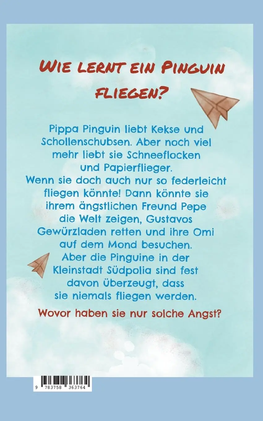 Rückseite: 9783758363764 | Pippa Pinguins Traum vom Fliegen | Patrizia Wolf | Taschenbuch | 2024