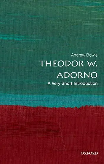 Cover: 9780198833864 | Theodor W. Adorno | A Very Short Introduction | Andrew Bowie | Buch