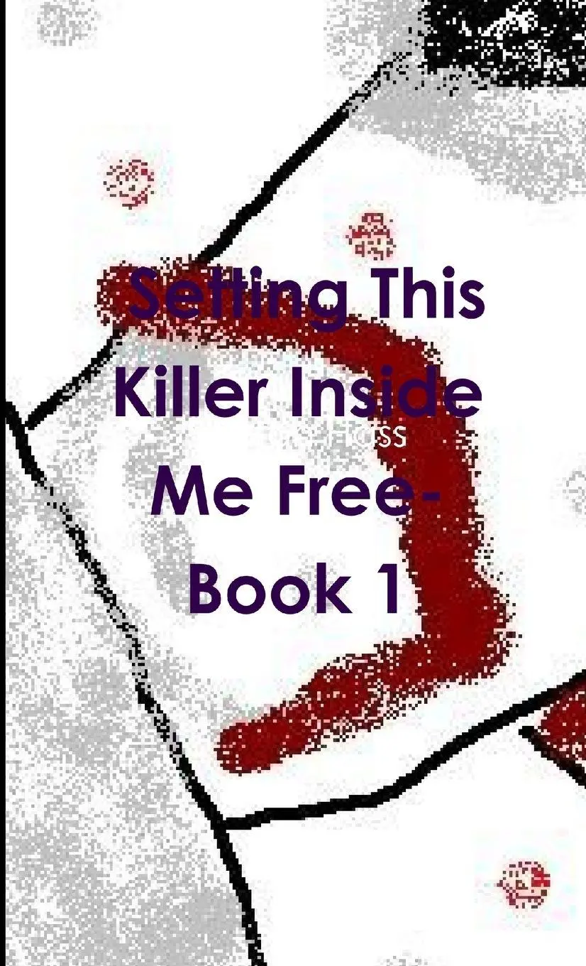 Cover: 9781312193864 | Setting This Killer Inside Me Free- Book 1 | Sharon Hass | Taschenbuch