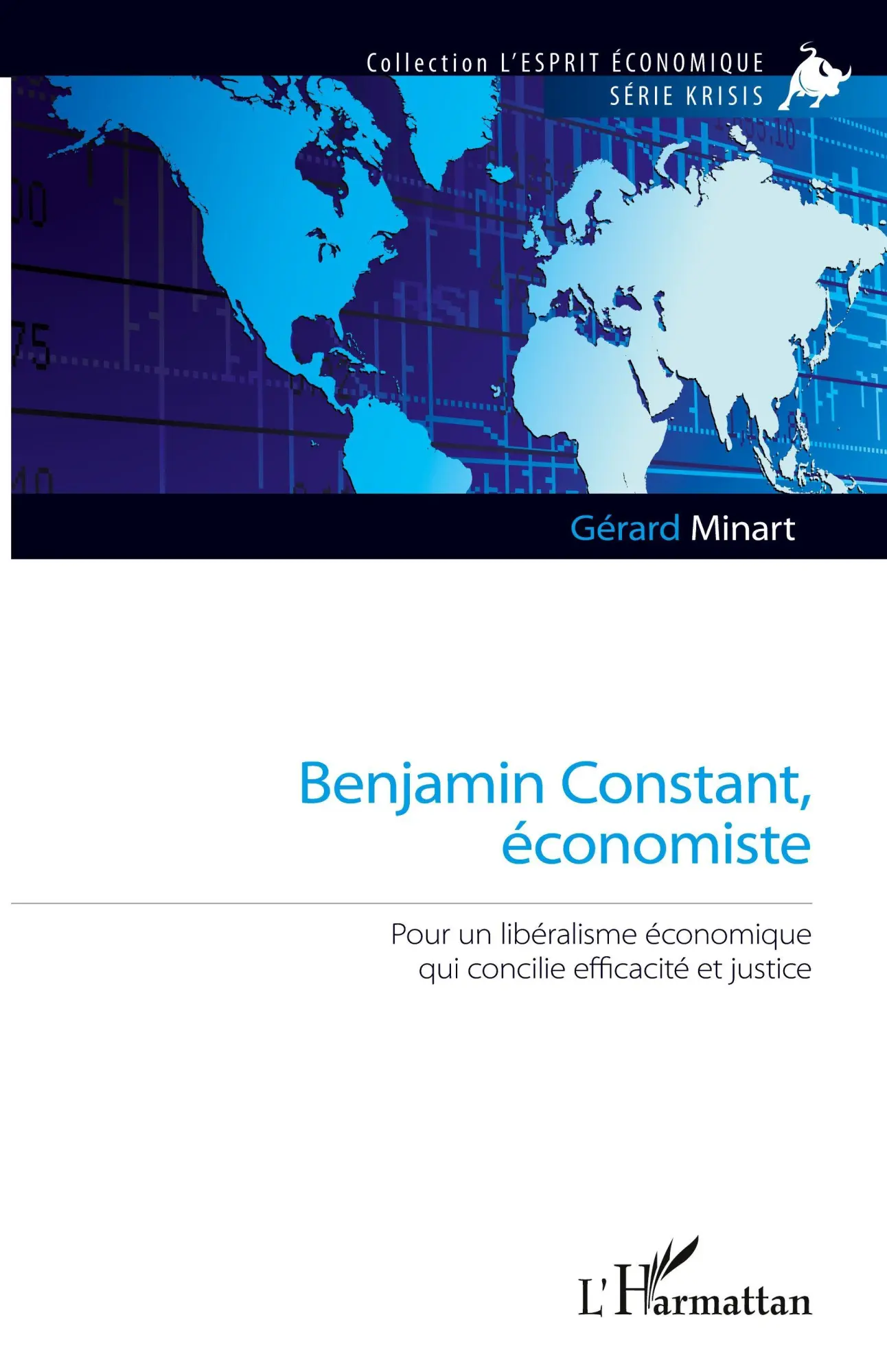 Cover: 9782343163864 | Benjamin Constant, économiste | Gérard Minart | Taschenbuch | 278 S.