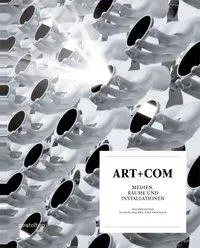 Cover: 9783899553864 | ART+COM | Medien, Räume und Installationen | Joachim Sauter | Buch