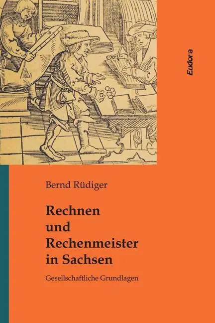 Cover: 9783938533864 | Rechnen und Rechenmeister in Sachsen | Gesellschaftliche Grundlagen
