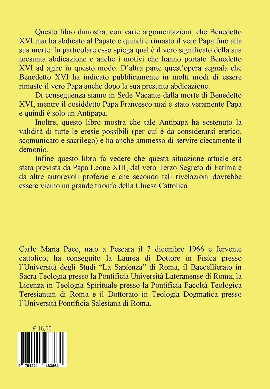 Rückseite: 9791221483864 | Non c'è un vero Papa dalla morte di Benedetto XVI | Carlo Maria Pace