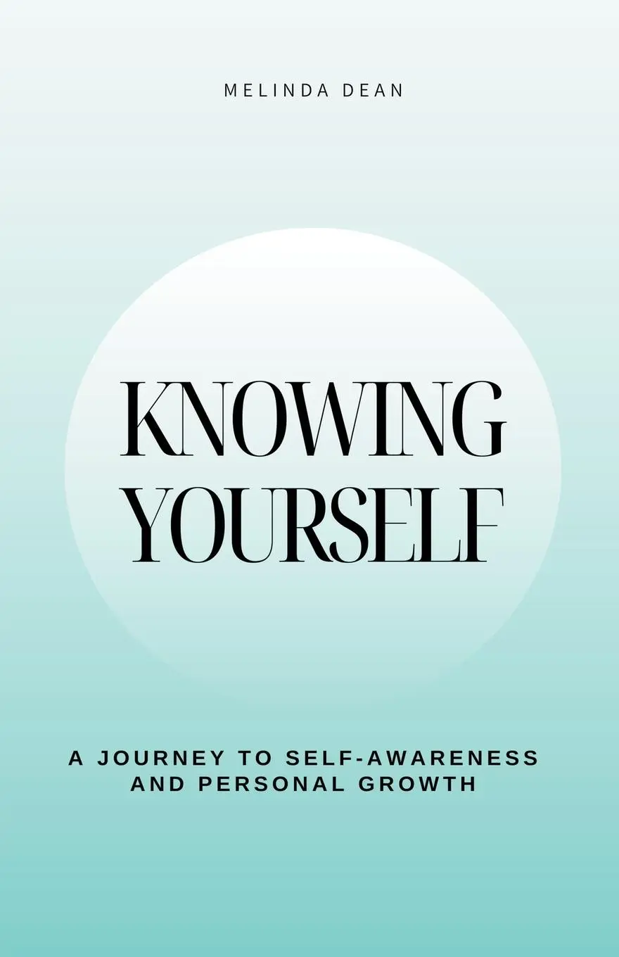 Cover: 9798223383864 | Knowing Yourself | A Journey to Self-Awareness and Personal Growth