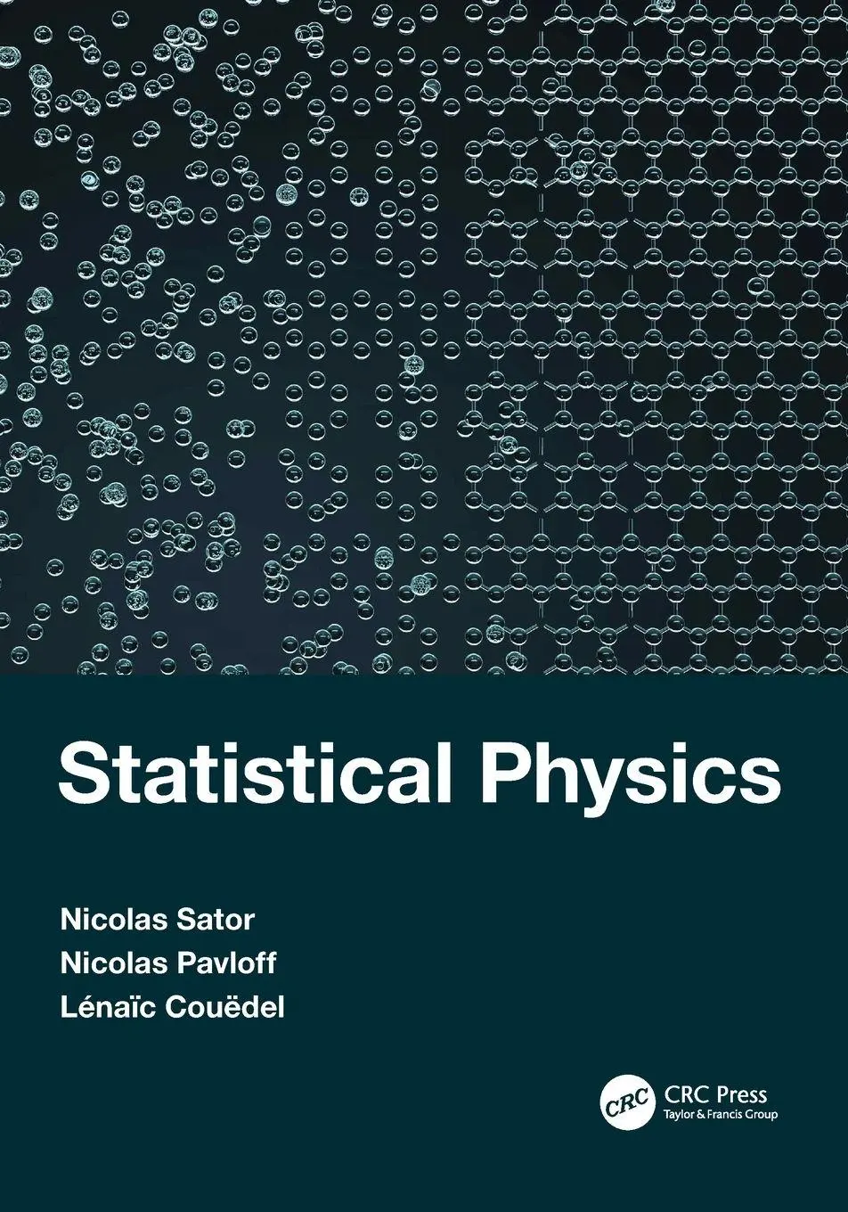 Cover: 9781032223964 | Statistical Physics | Nicolas Sator (u. a.) | Taschenbuch | Englisch Cover: 9781032223964 | Statistical Physics | Nicolas Sator (u. a.) | Taschenbuch | Englisch