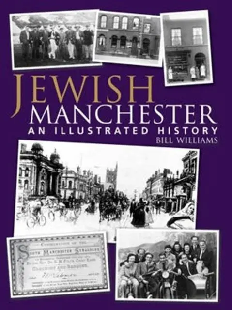 Cover: 9781780913964 | Jewish Manchester | Bill Williams | Taschenbuch | Englisch | 2014