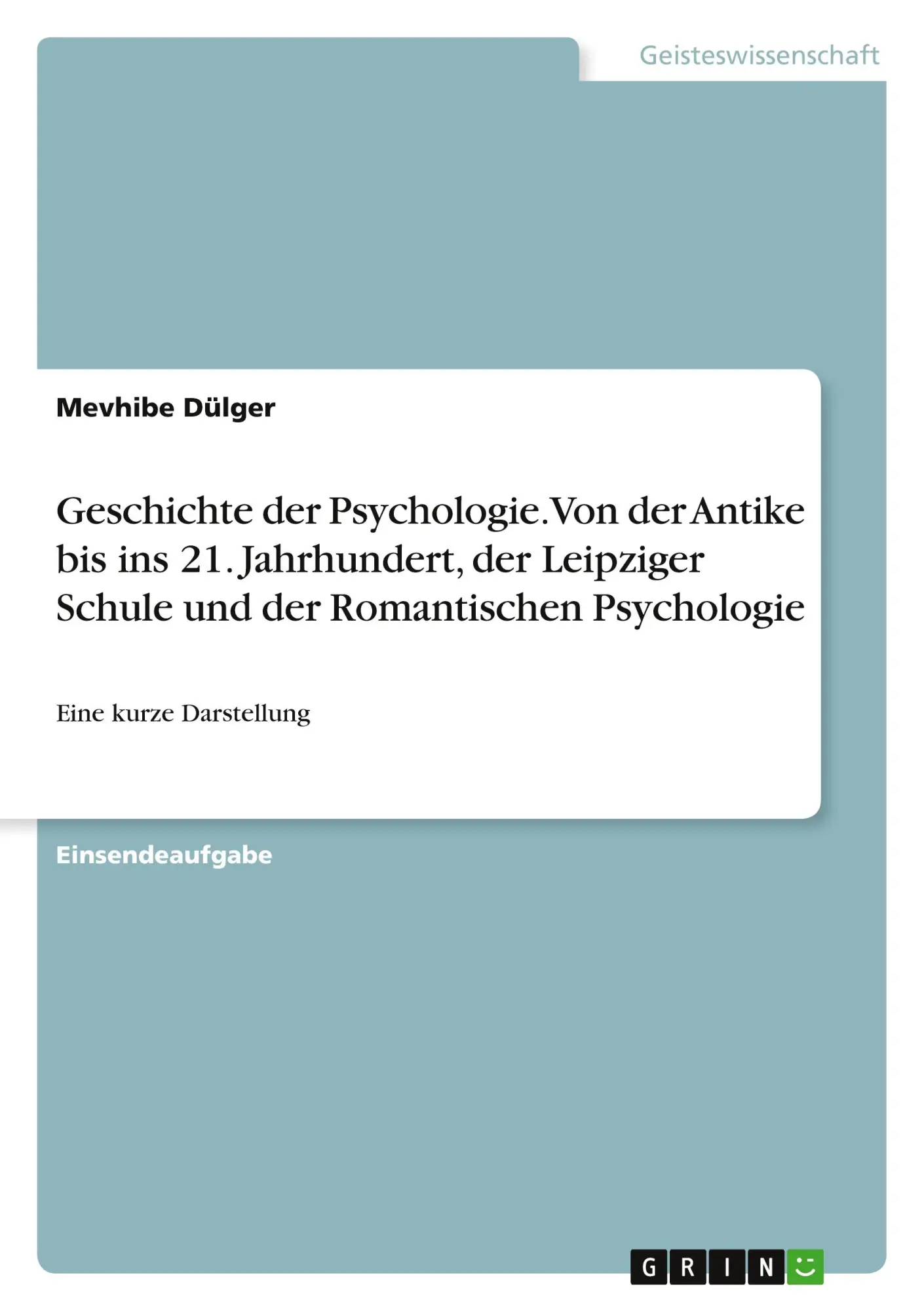 Cover: 9783346263964 | Geschichte der Psychologie. Von der Antike bis ins 21. Jahrhundert,...