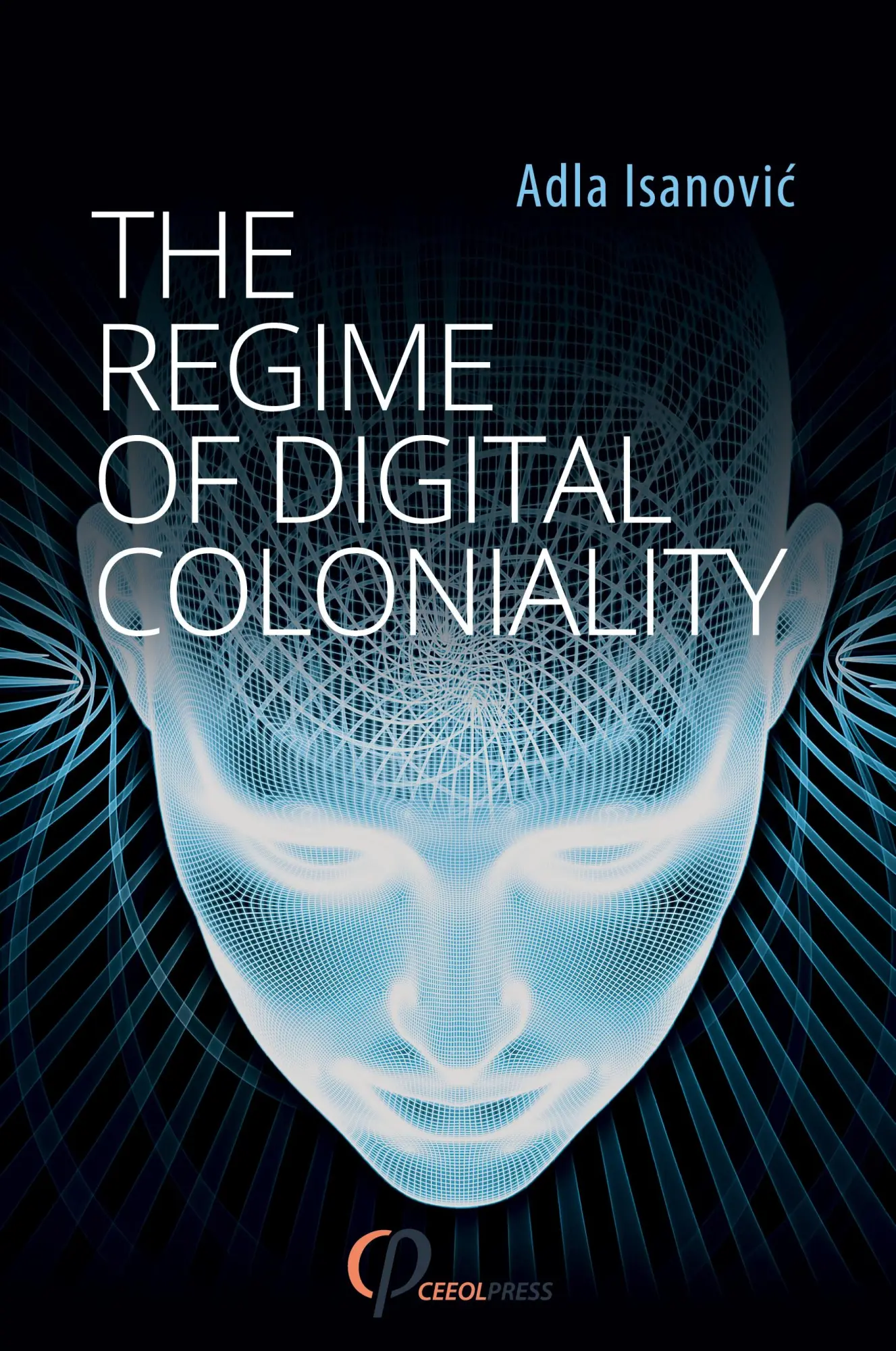 Cover: 9783946993964 | The Regime of Digital Coloniality | Bosnian Forensic Contemporaneity