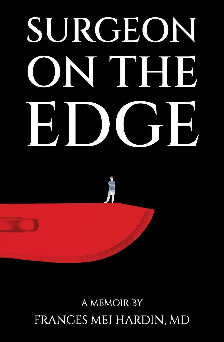 Cover: 9798992233964 | Surgeon on the Edge | Frances Mei Hardin | Taschenbuch | Englisch