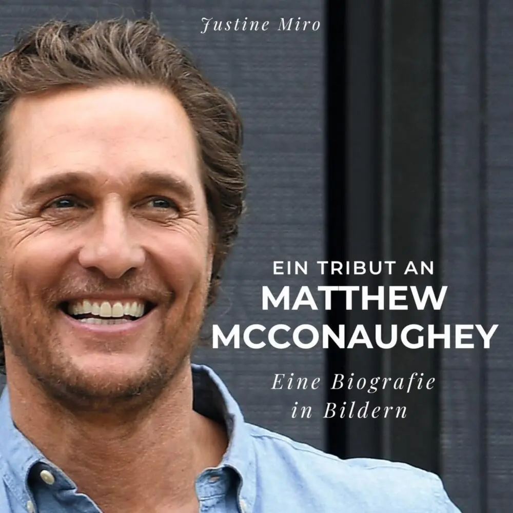 Cover: 9783750524064 | Ein Tribut an Matthew McConaughey | Eine Biografie in Bildern | Miro