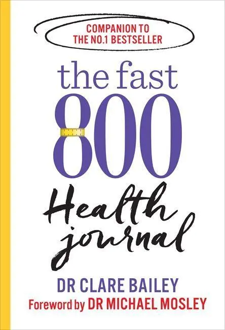 Cover: 9781780724164 | Mosley, D: The Fast 800 Health Journal | Dr Michael Mosley | Buch