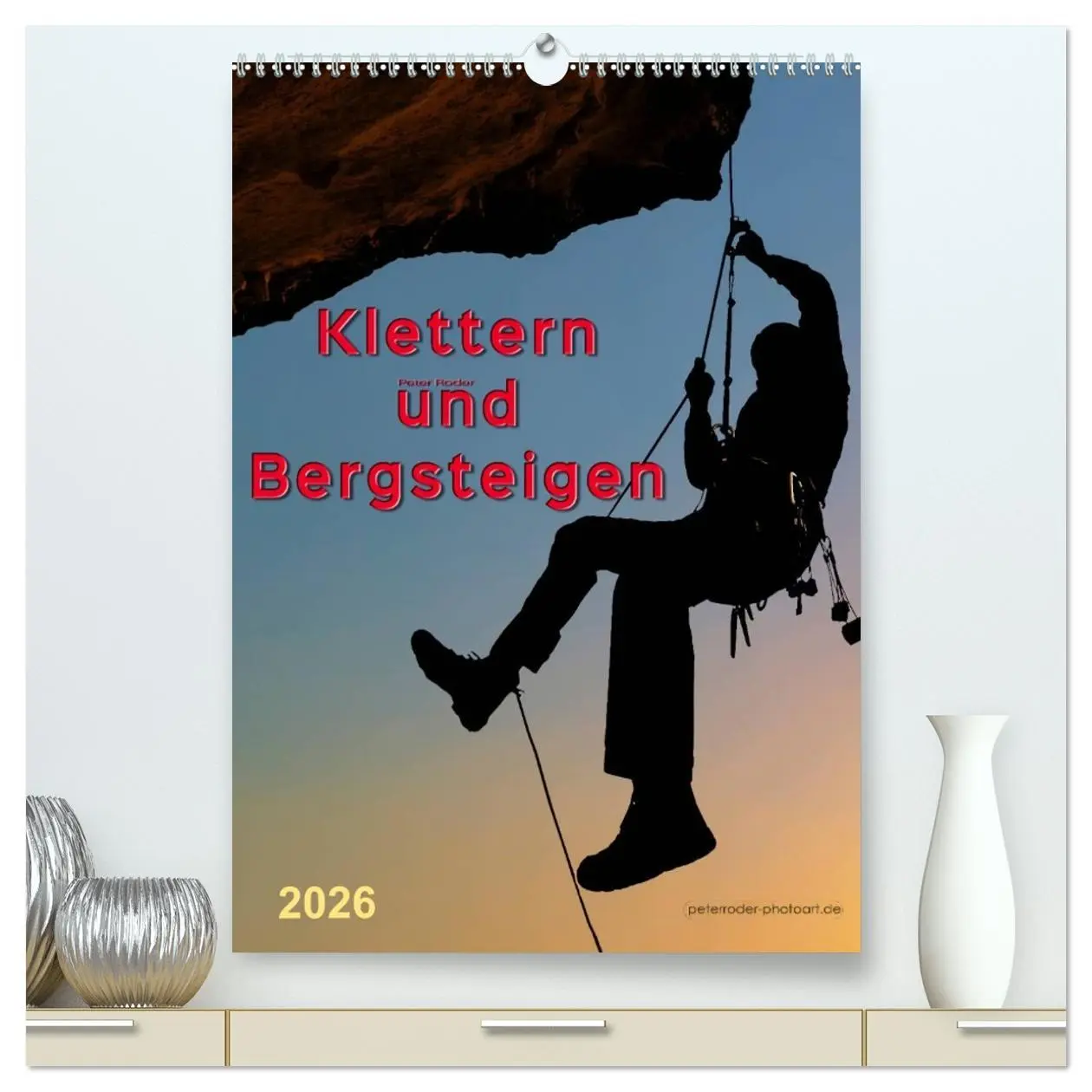 Cover: 9783516424164 | Klettern und Bergsteigen (hochwertiger Premium Wandkalender 2026...