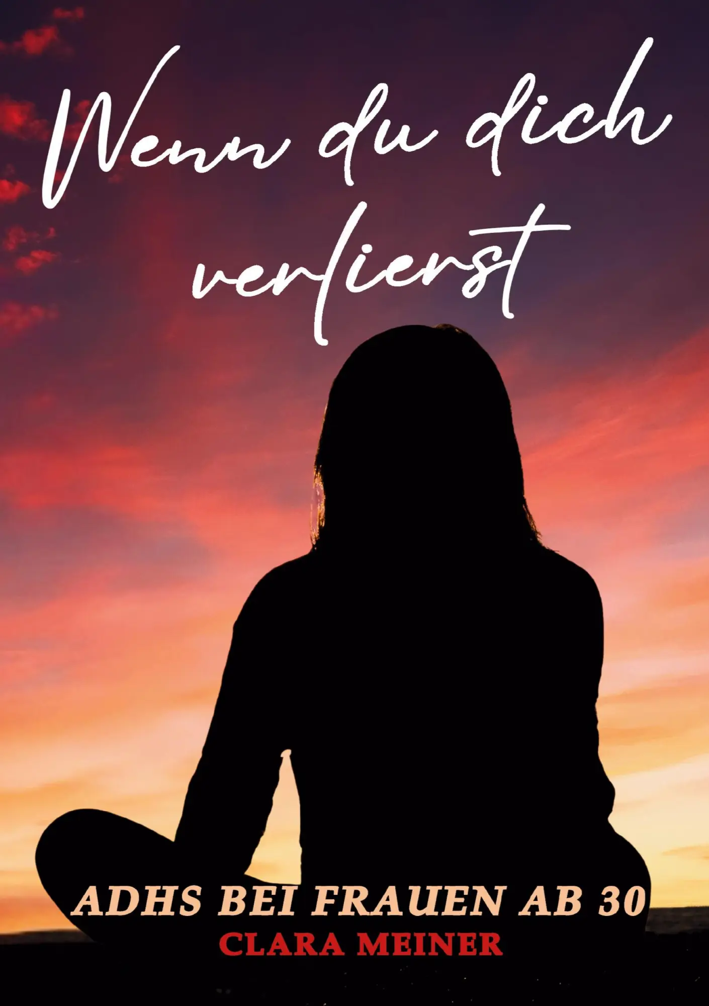 Cover: 9783691044164 | ADHS bei Frauen ab 30 - Wenn du dich verlierst | Clara Meiner | Buch