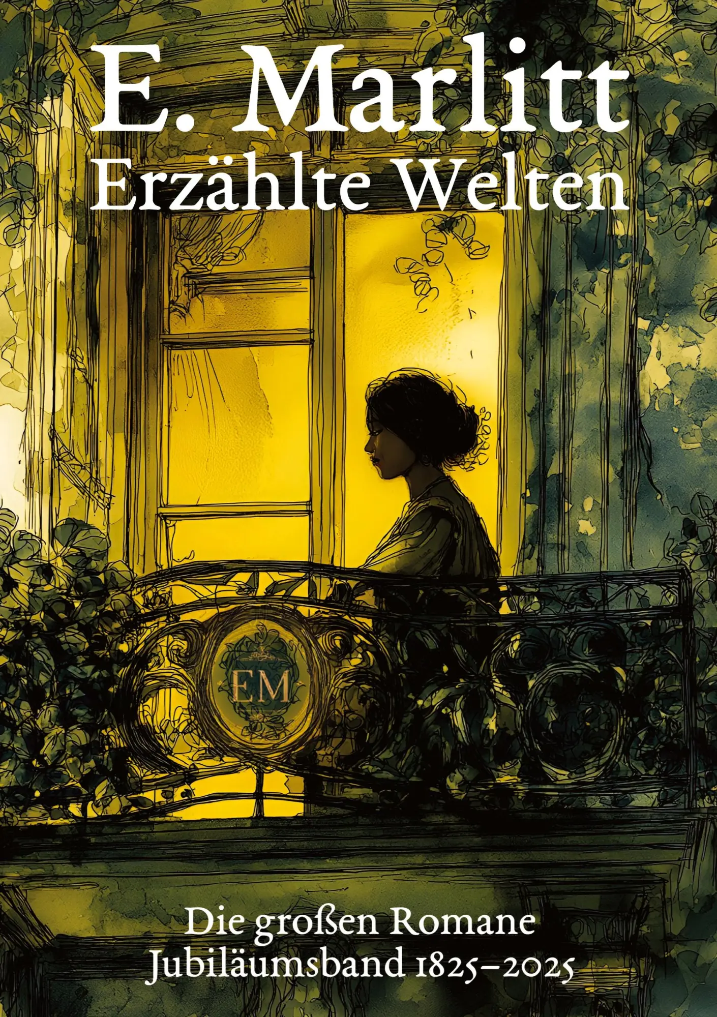 Cover: 9783743754164 | Erzählte Welten: Die großen Romane. Jubiläumsband 1825-2025 | Marlitt