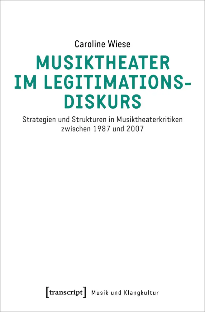 Cover: 9783837664164 | Musiktheater im Legitimationsdiskurs | Caroline Wiese | Taschenbuch