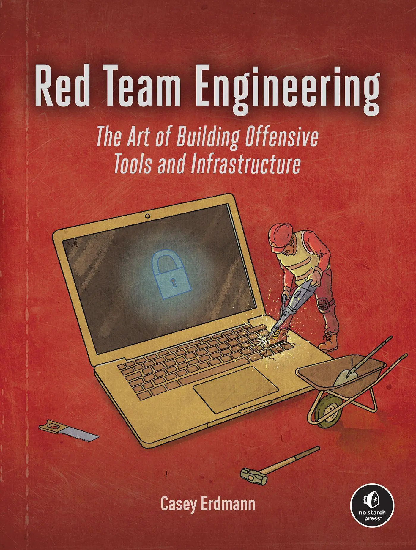 Cover: 9781718504264 | Red Team Engineering | Casey Erdmann | Taschenbuch | Englisch | 2026