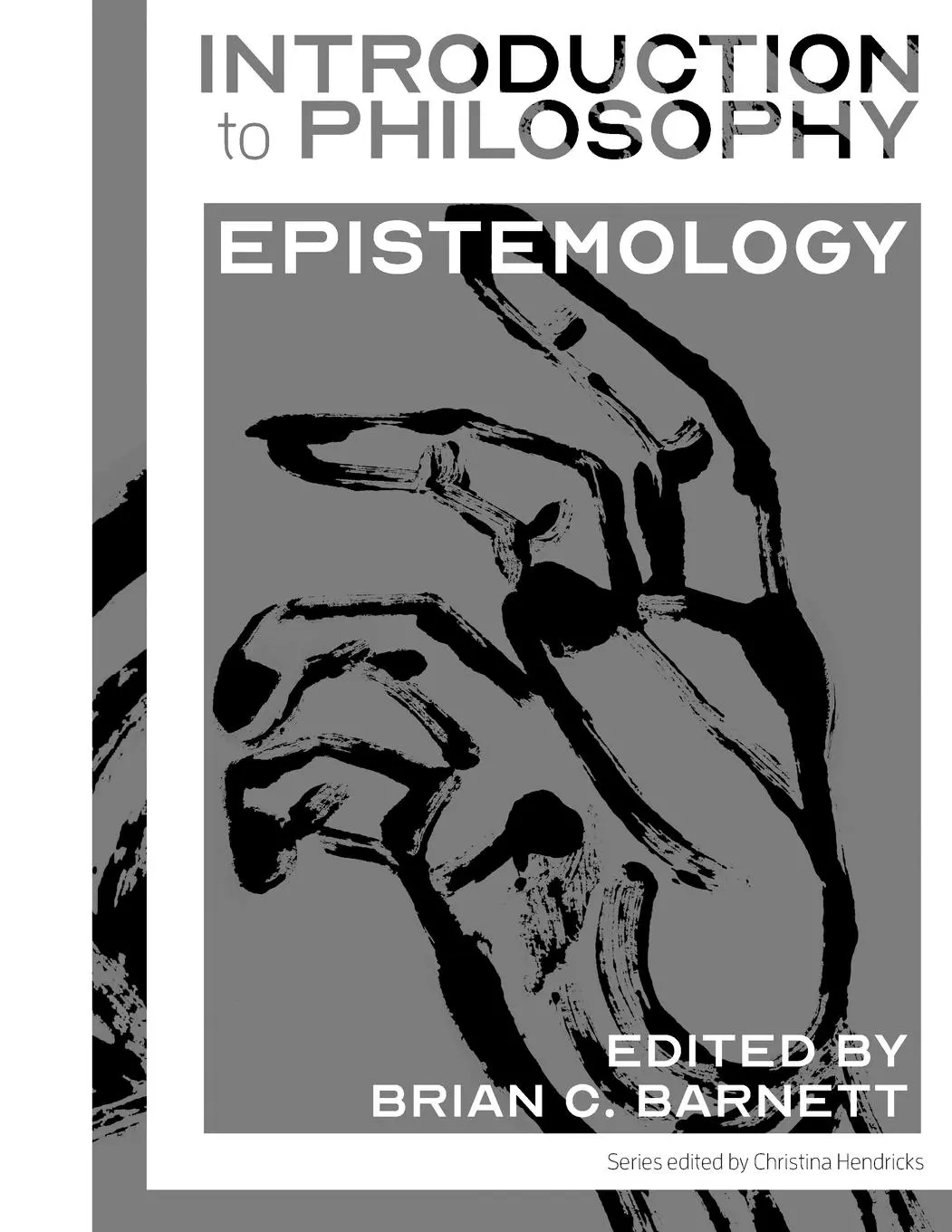 Cover: 9781989014264 | Introduction to Philosophy | Epistemology | Guy Axtell | Taschenbuch