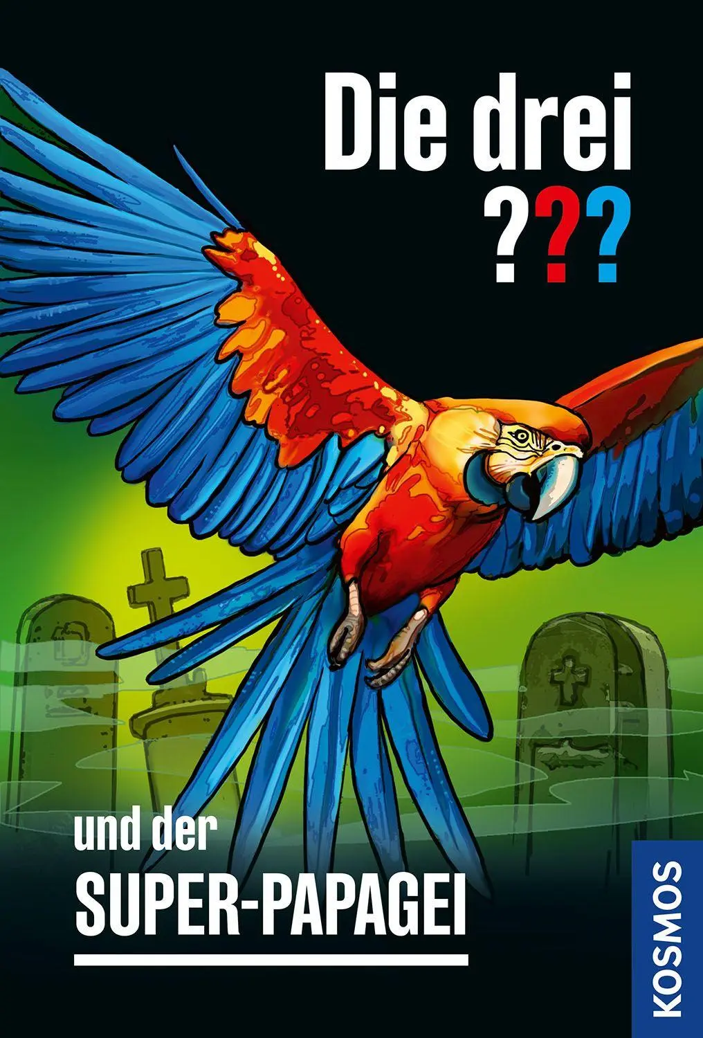 Cover: 9783440184264 | Die drei ??? und der Super-Papagei | Robert Arthur | Taschenbuch