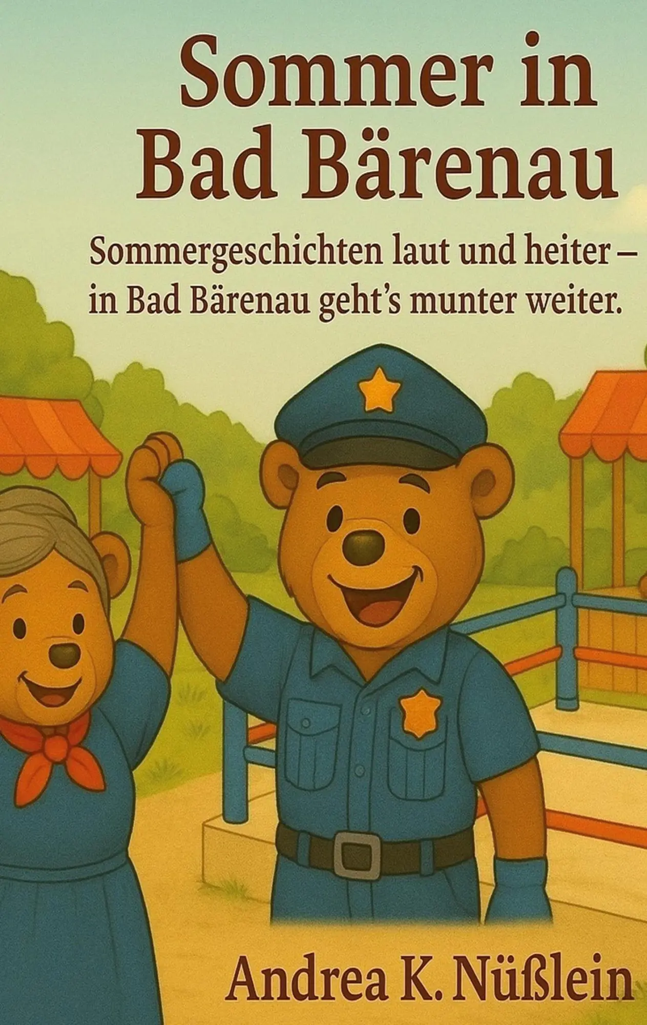 Cover: 9783819214264 | Sommer in Bad Bärenau | Andrea K. Nüßlein | Taschenbuch | 32 S. | 2025