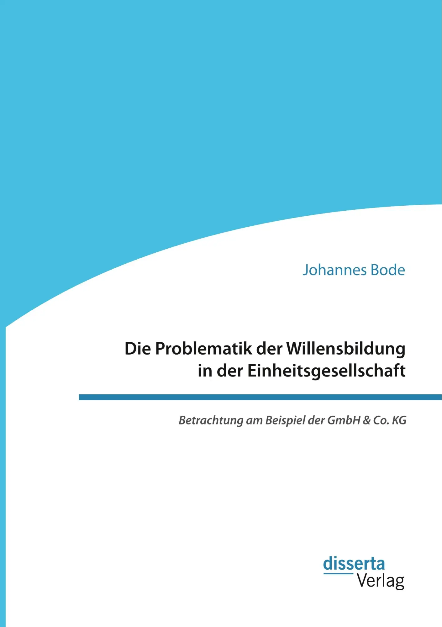 Cover: 9783959354264 | Die Problematik der Willensbildung in der Einheitsgesellschaft....