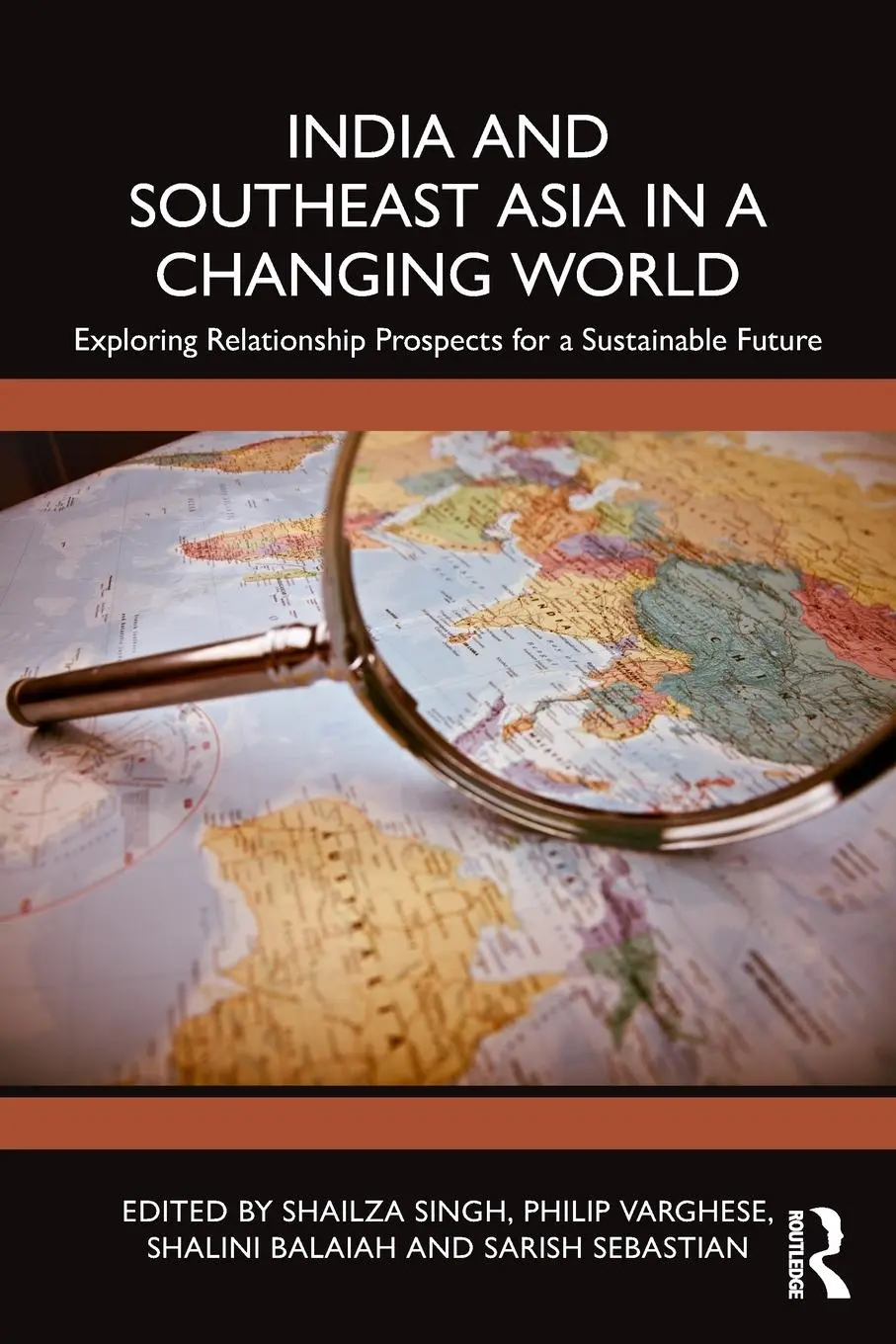 Cover: 9781032944364 | India and Southeast Asia in a Changing World | Philip Varghese (u. a.)