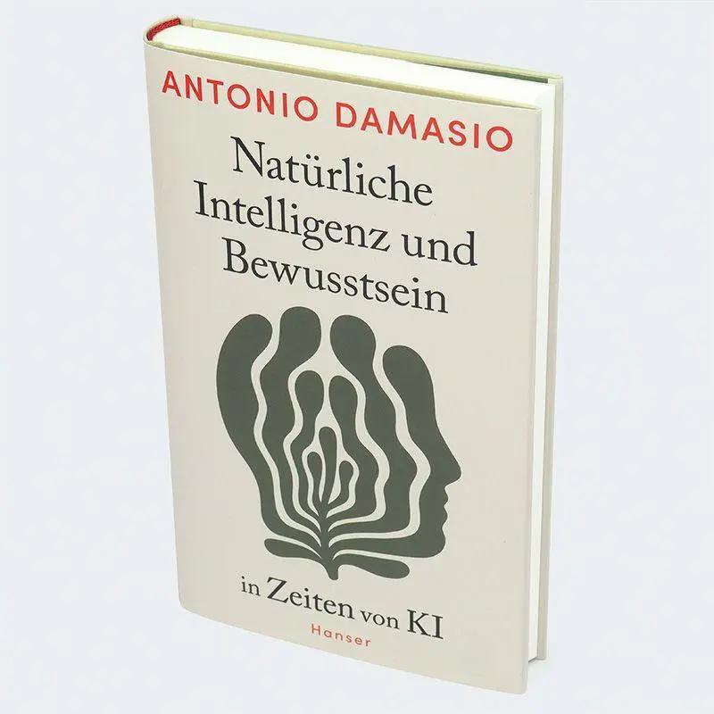 Bild: 9783446284364 | Natürliche Intelligenz und Bewusstsein in Zeiten von KI | Damasio