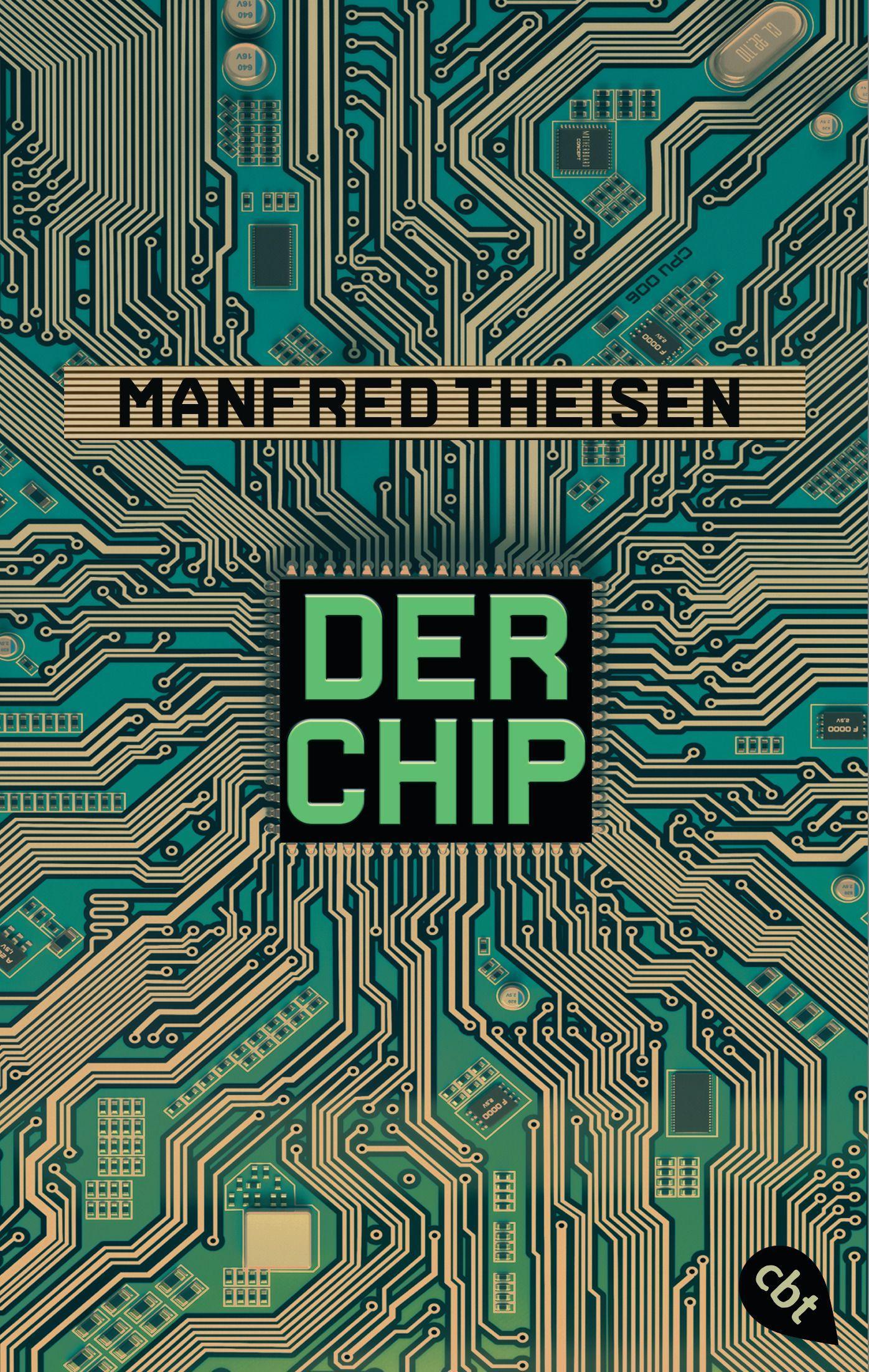 Cover: 9783570314364 | Der Chip | Manfred Theisen | Taschenbuch | 224 S. | Deutsch | 2021