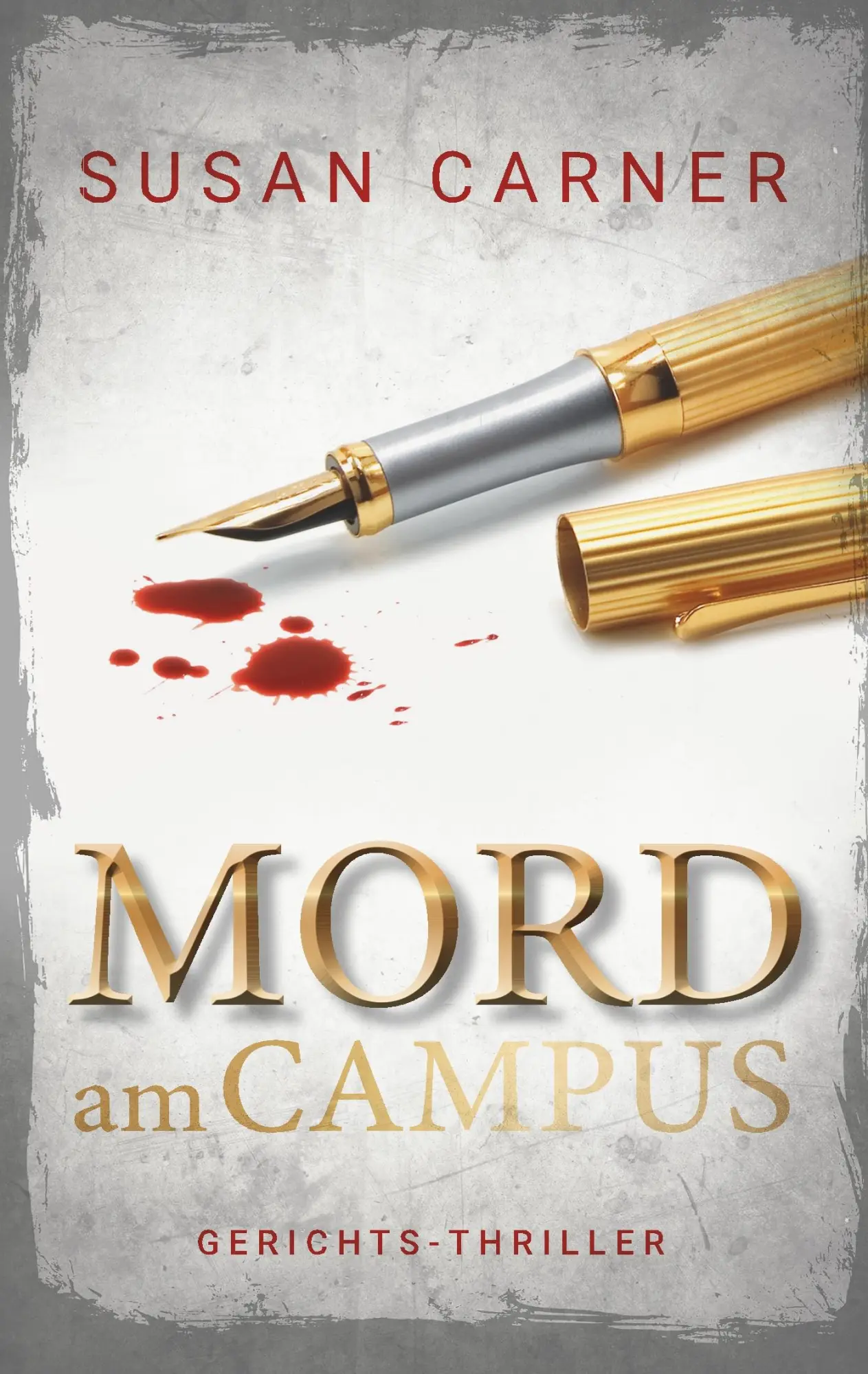Cover: 9783750424364 | Mord am Campus | Gerichtsthriller | Susan Carner | Taschenbuch | 2019