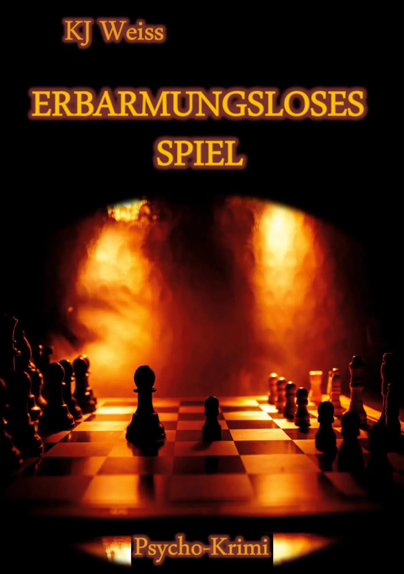 Cover: 9783752644364 | ERBARMUNGSLOSES SPIEL | Kj Weiss | Taschenbuch | 320 S. | Deutsch