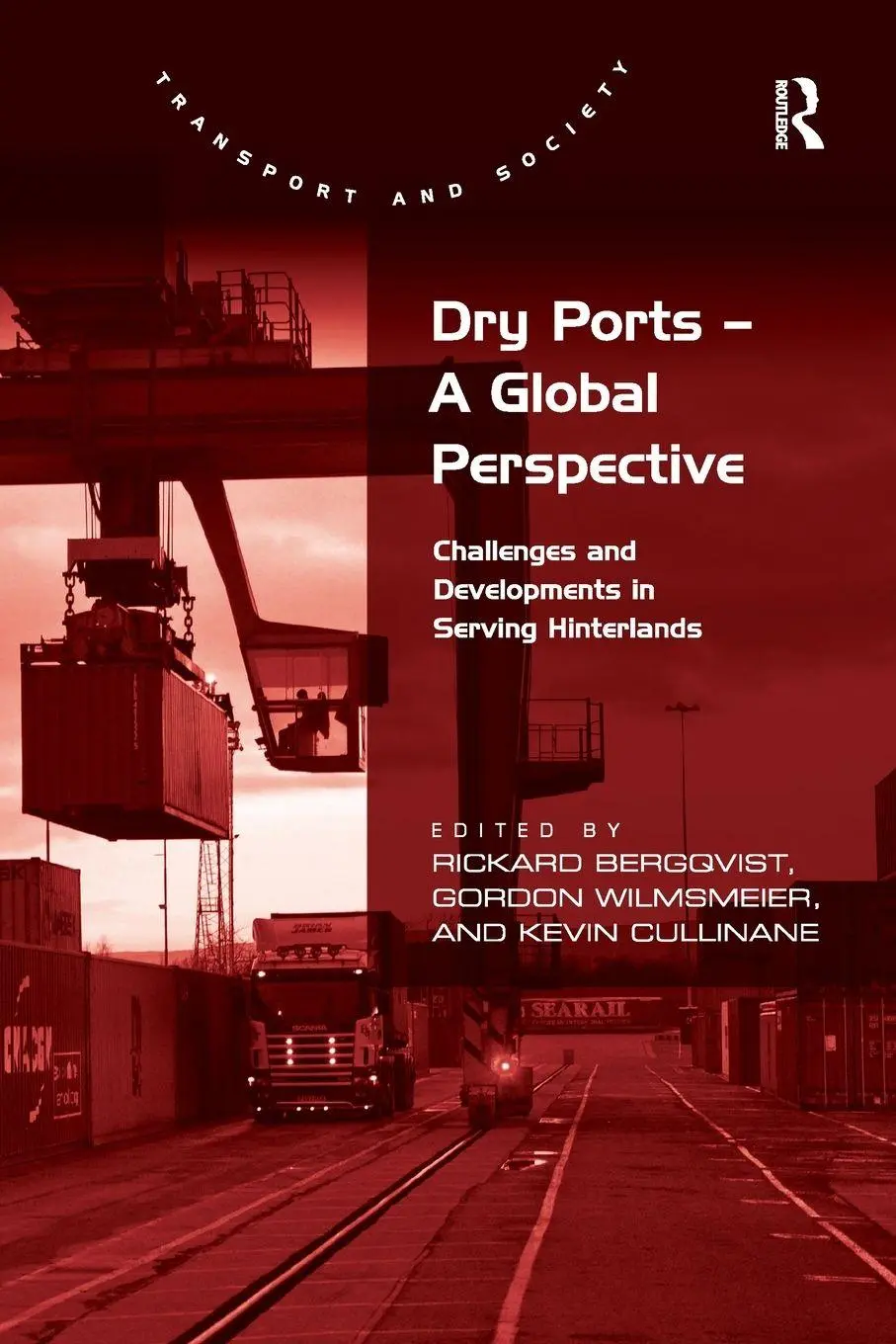 Cover: 9781138274464 | Dry Ports - A Global Perspective | Rickard Bergqvist | Taschenbuch