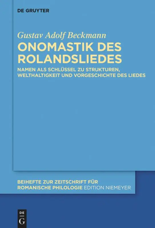 Cover: 9783110634464 | Onomastik des Rolandsliedes | Gustav Adolf Beckmann | Taschenbuch