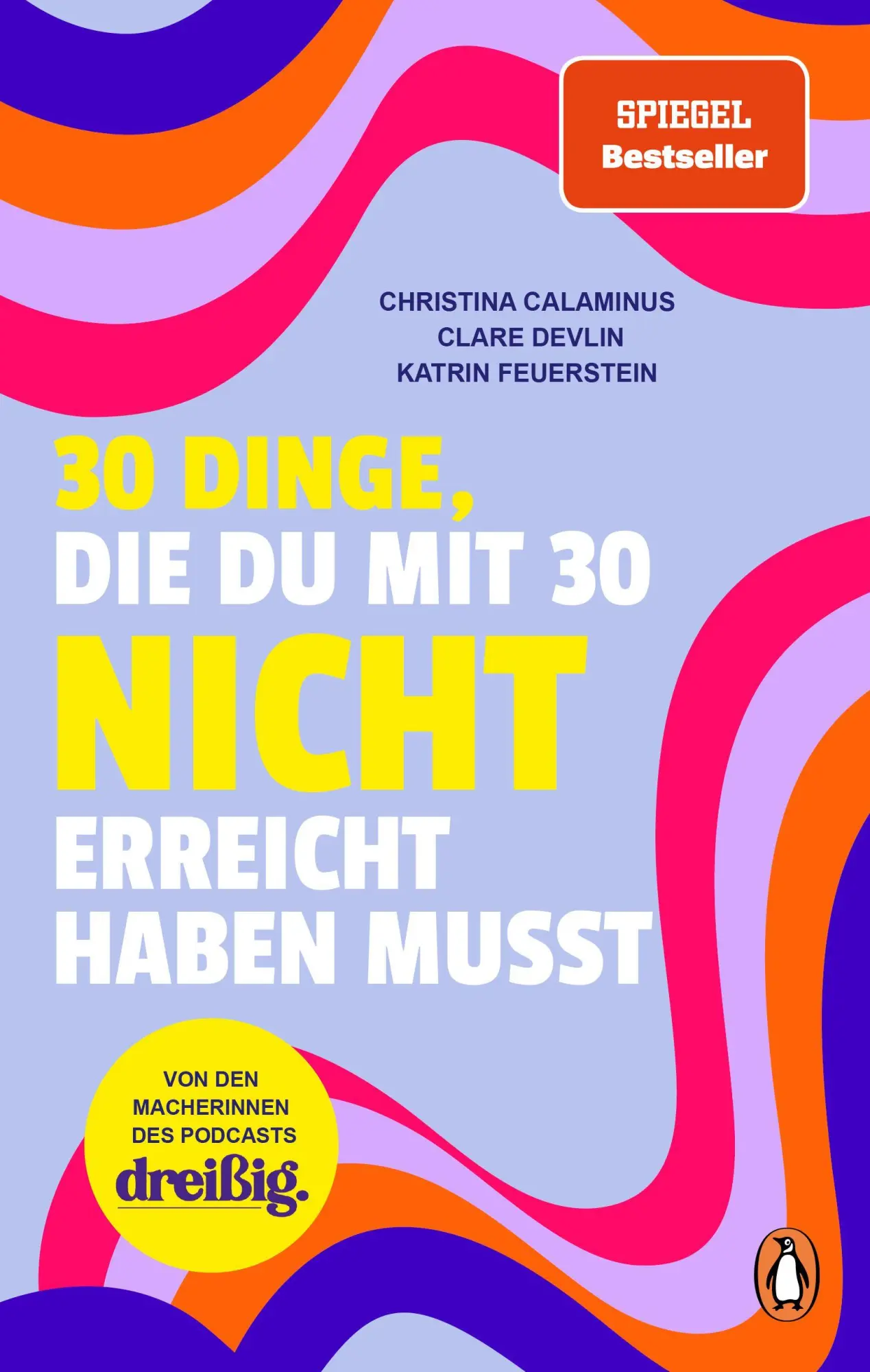 Cover: 9783328604464 | 30 Dinge, die du mit 30 nicht erreicht haben musst | Calaminus (u. a.)