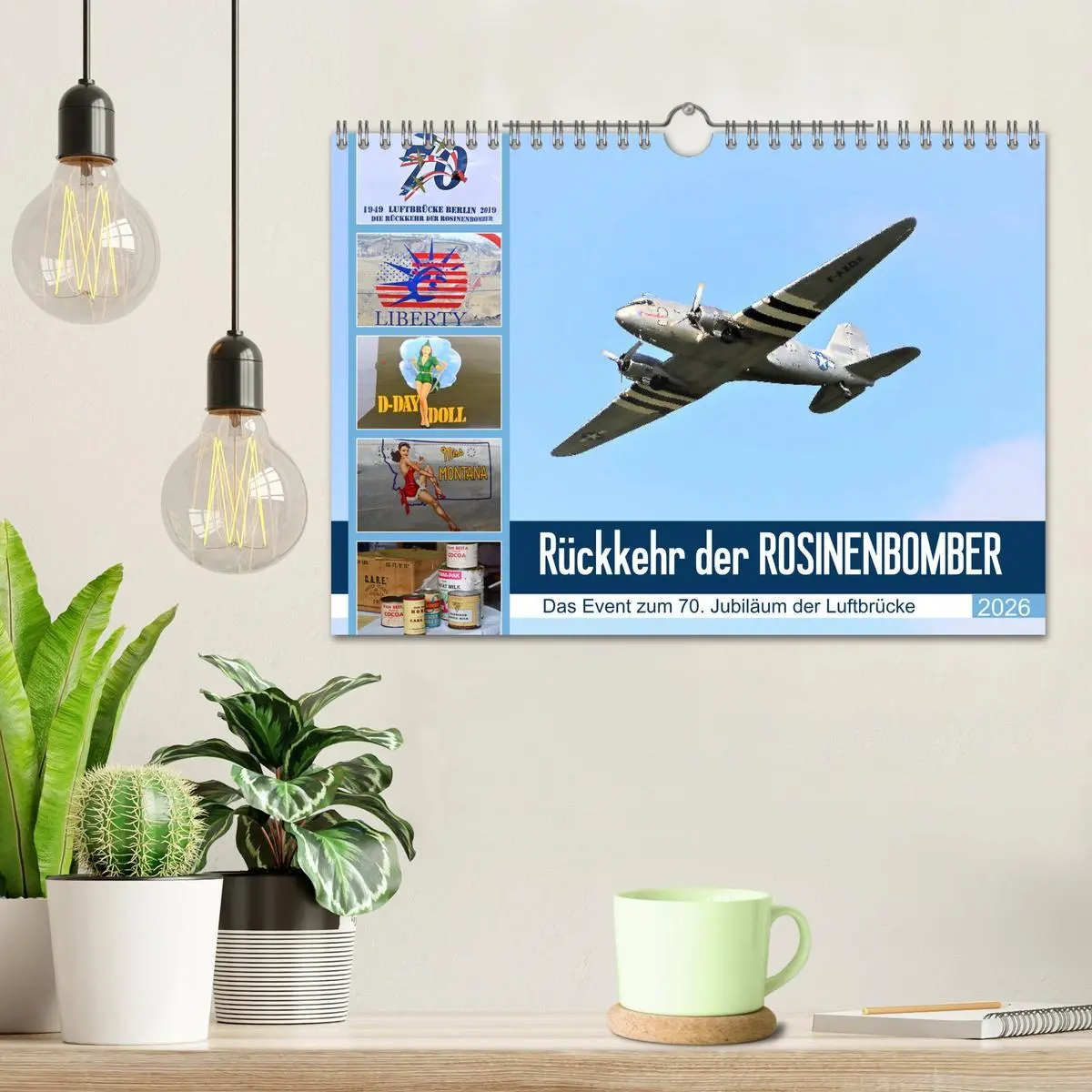 Bild: 9783457784464 | Rückkehr der Rosinenbomber (Wandkalender 2026 DIN A4 quer),...