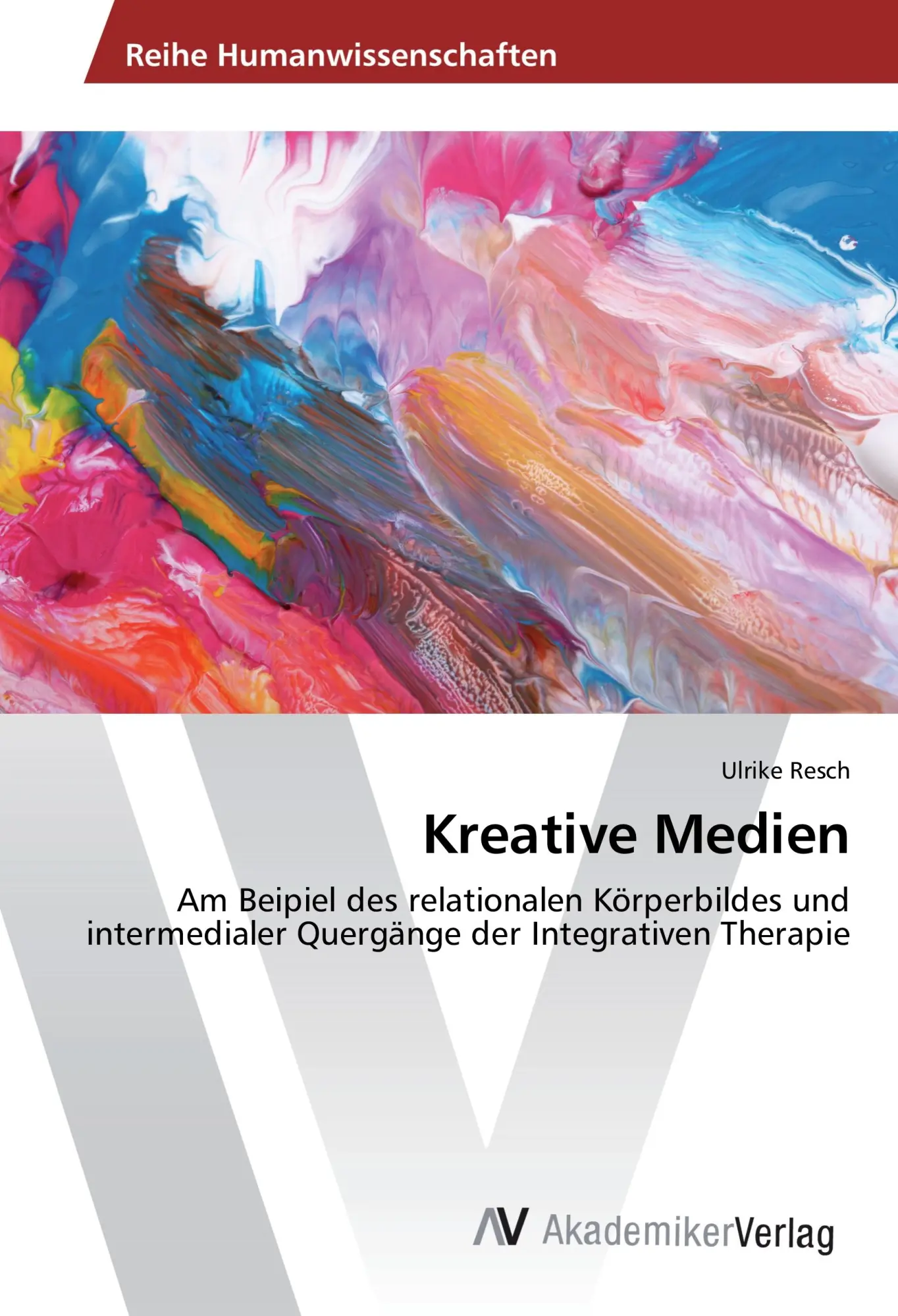 Cover: 9783639874464 | Kreative Medien | Ulrike Resch | Taschenbuch | 116 S. | Deutsch | 2016