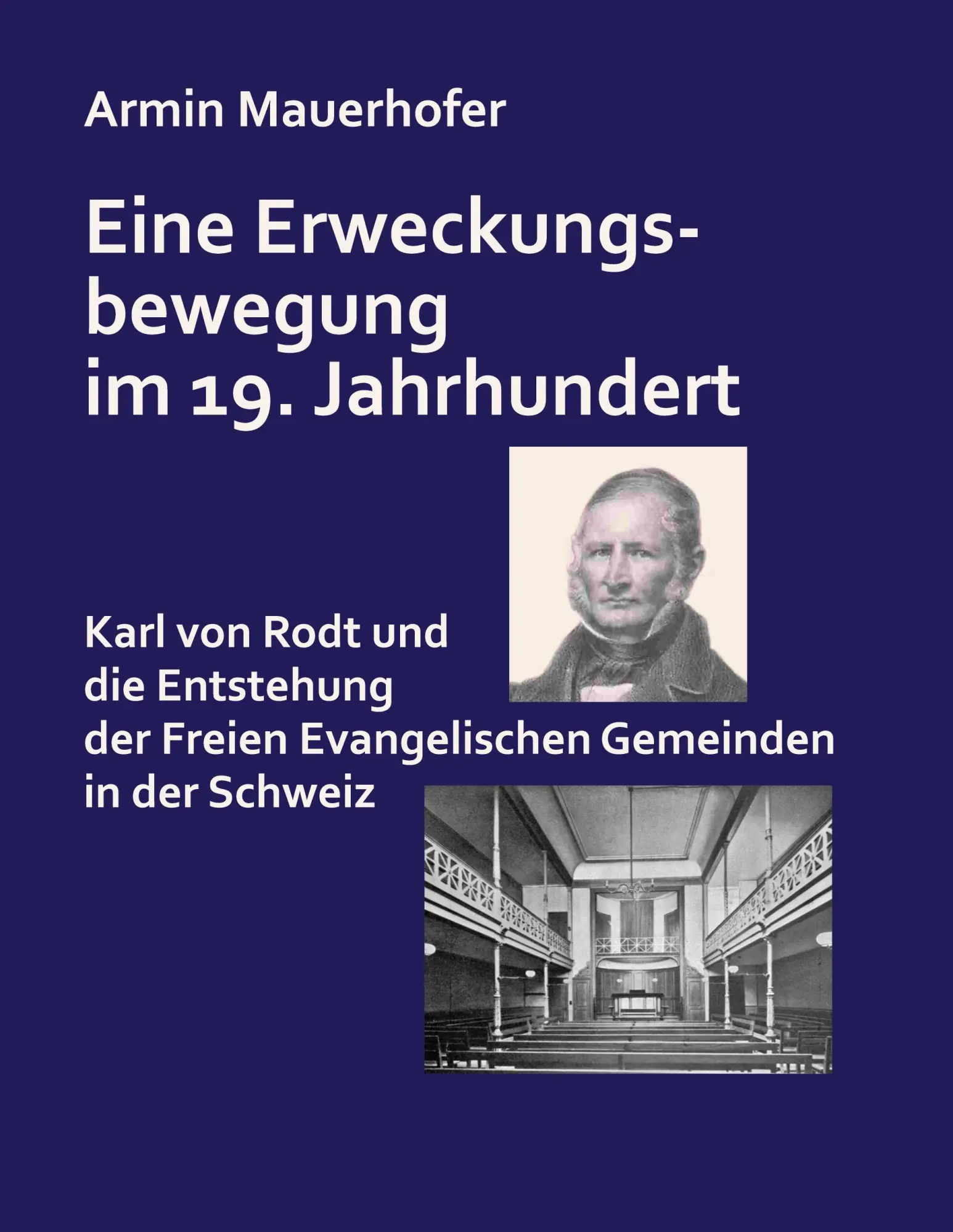 Cover: 9783819294464 | Eine Erweckungsbewegung im 19. Jahrhundert | Armin Mauerhofer | Buch