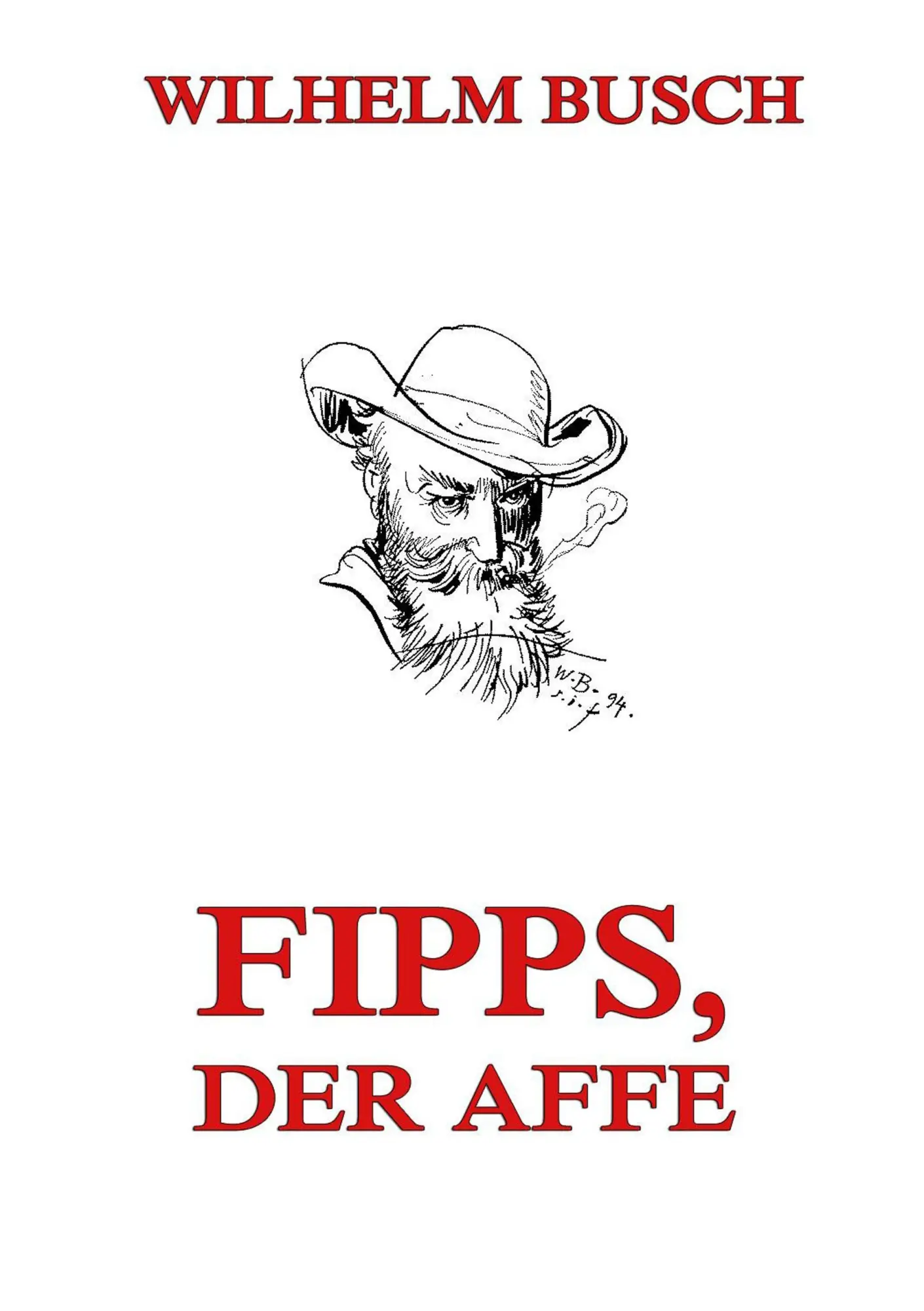 Cover: 9783849684464 | Fipps, der Affe | Wilhelm Busch | Taschenbuch | 96 S. | Deutsch | 2016