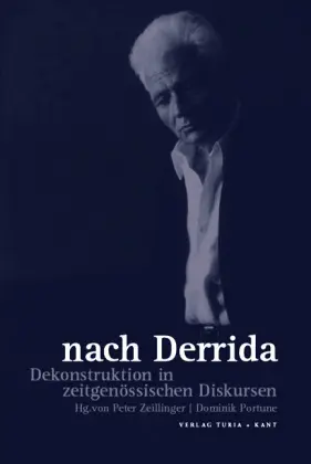 Cover: 9783851324464 | Nach Derrida | Dekonstruktion in zeitgenössischen Diskursen | Buch