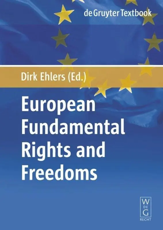 Cover: 9783899494464 | European Fundamental Rights and Freedoms | Dirk Ehlers (u. a.) | Buch